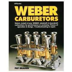 Guide To Weber Carburetors By Pat Braden Shop Manual